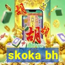 skoka bh